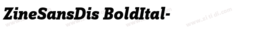 ZineSansDis BoldItal字体转换